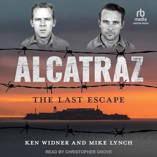 Alcatraz-The Last Escape-By Ken Widner & Mike Lynch-Unabridged  Audio Book-on CD