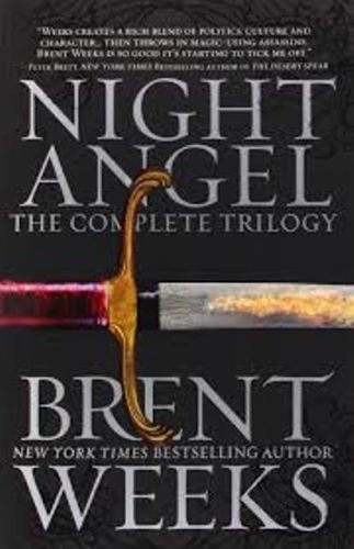 The Night Angel Trilogy by Brent Weeks